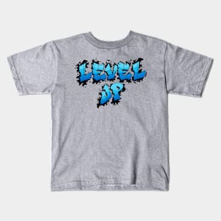 Level uP! Kids T-Shirt